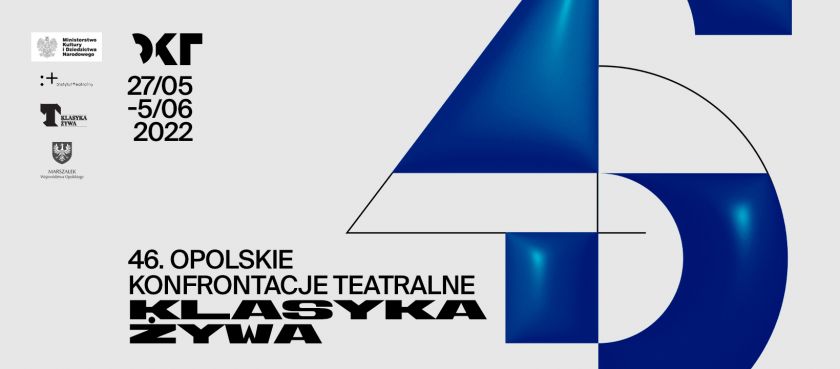 Ruszyły 46. Opolskie Konfrontacje Teatralne / „Klasyka Żywa”!