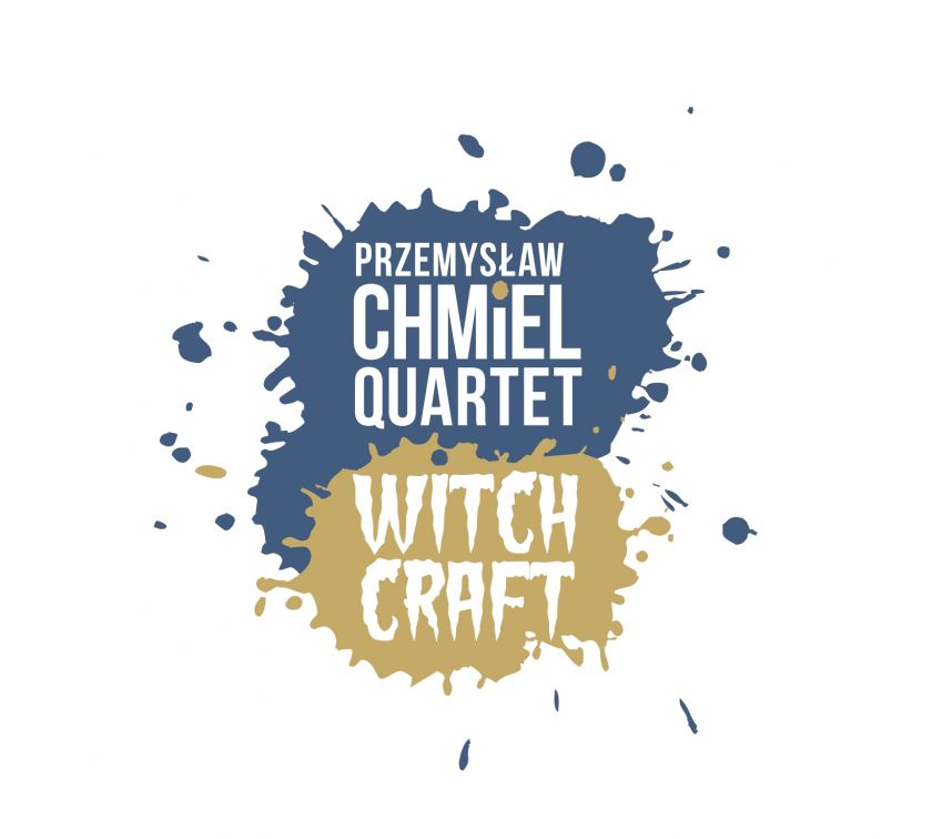 „Witchcraft” formacji Przemysław Chmiel Quartet