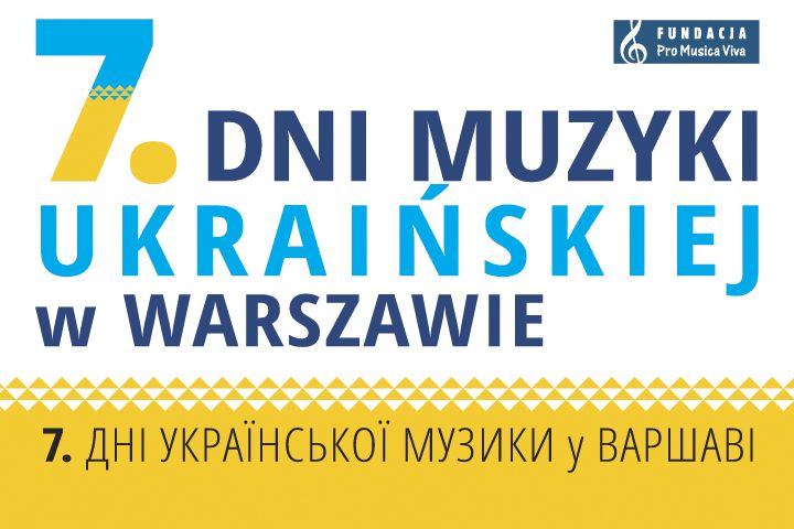 7. Dni Muzyki Ukraińskiej w Warszawie
