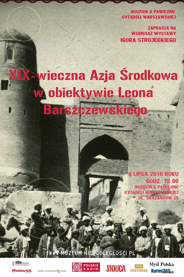 XIX- wieczna Azja Środkowa w obiektywie Leona Barszczewskiego