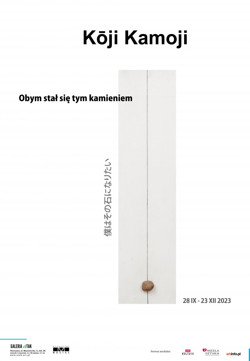  Plakat wystawy Koji Kamoji - Obym stał się tym kamieniem – proj. Jerzy Wojciechowski, fot. Bartosz Górka 