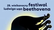 28-wielkanocny-festiwal-ludwiga-van-beethovena
