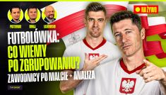 Futbolówka po zgrupowaniu reprezentacji Polski: transmisja na żywo online (25.03.2025)