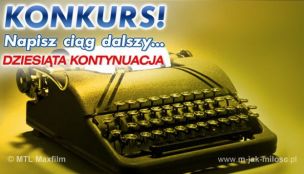 Napisz ciąg dalszy - odcinek 10
