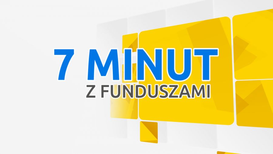 7 minut z funduszami