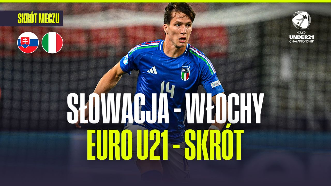 Słowacja – Włochy. Mistrzostwa Europy mężczyzn U-21, Trnawa [SKRÓT]