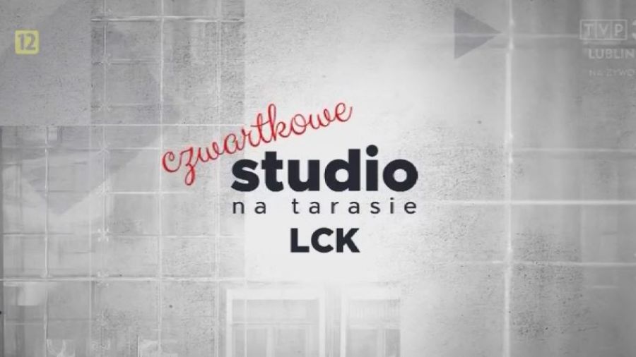 Czwartkowe studio na tarasie LCK