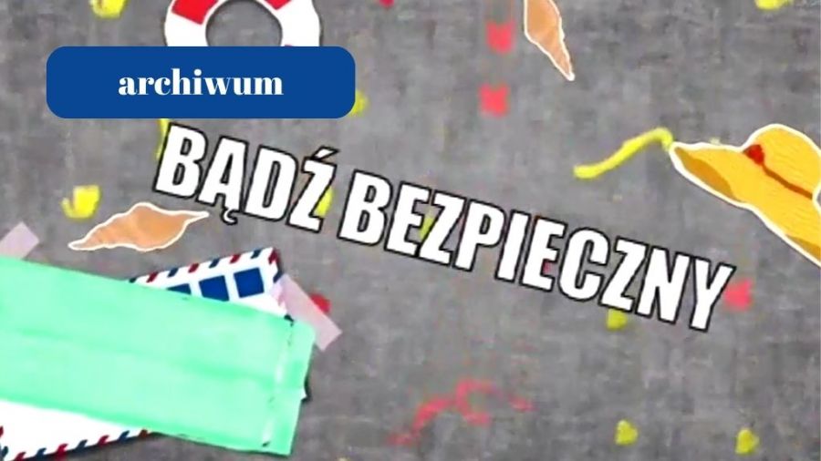 Bądź bezpieczny